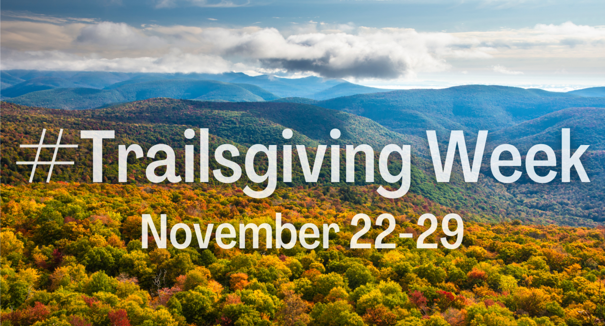 #Trailsgiving Week November 22-29