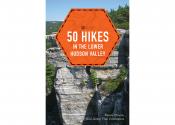 50 Hikes in the Lower Hudson Valley 2019 Edition